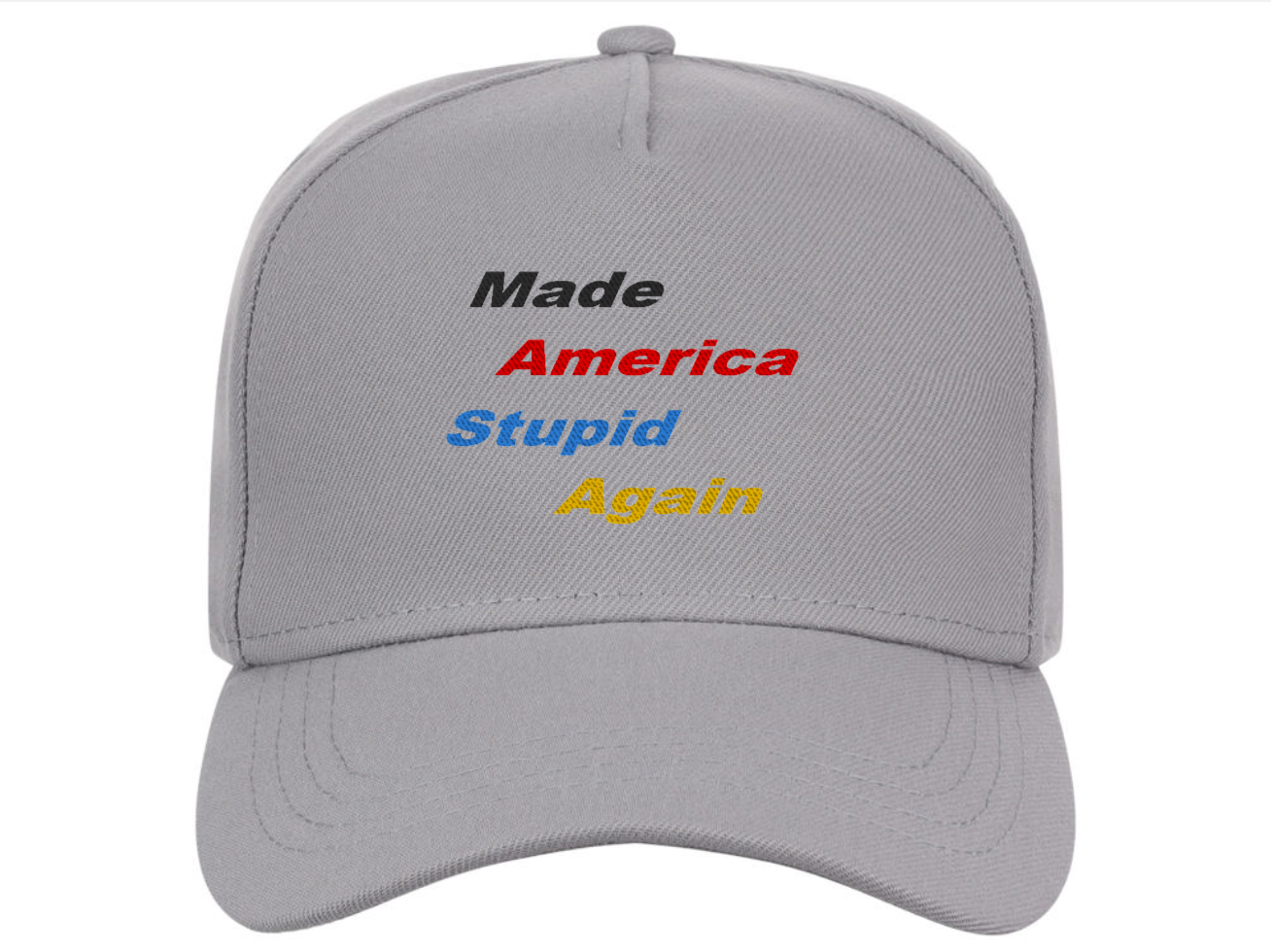 Made America Stupid Again - Gray AFrame Snapback Cap